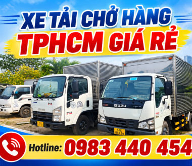 Xe Tải Chở Hàng TPHCM – Nhận Hàng Nhanh, Giao Đúng Hẹn