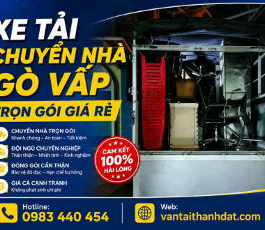 Thuê Xe Tải Chuyển Nhà Gò Vấp Nhanh Chóng – Giá Cạnh Tranh
