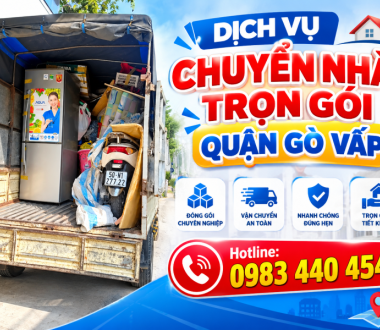 Dịch Vụ Chuyển Nhà Trọn Gói Quận Gò Vấp Giá Tốt, Uy Tín