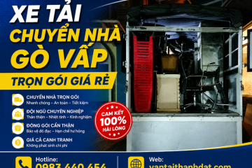 Thuê Xe Tải Chuyển Nhà Gò Vấp Nhanh Chóng – Giá Cạnh Tranh