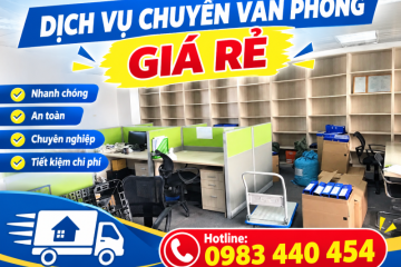 Dịch Vụ Chuyển Văn Phòng Giá Rẻ – Trọn Gói, Nhanh Chóng, An Toàn