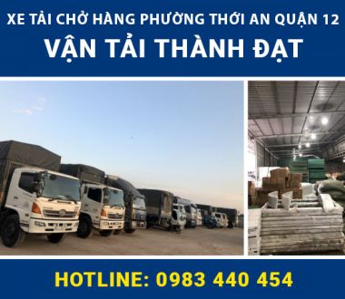 Cho thuê xe tải chở hàng phường Thới An Quận 12 giá rẻ, nhanh chóng