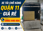Cho Thuê Xe Tải Chở Hàng Quận 11 Giá Rẻ, Uy Tín | GỌI LÀ CÓ XE