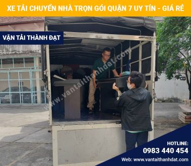 Dịch vụ chuyển nhà Quận 7 – Dịch vụ chuyển nhà trọn gói giá rẻ