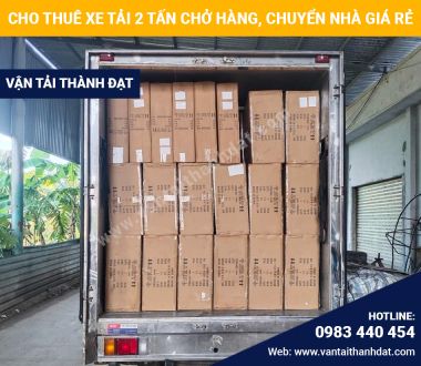 Cho thuê xe tải 2 tấn chở hàng, chuyển nhà, văn phòng đi các tỉnh