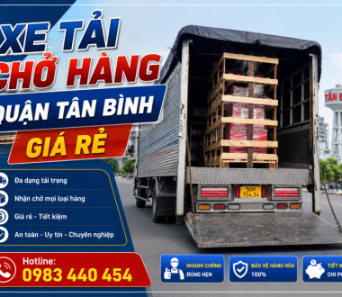 Xe Tải Chở Hàng Quận Tân Bình Uy Tín, Giá Tốt | Gọi Là Có Xe