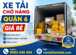 Xe Tải Chở Hàng Quận 6 Giá Rẻ, Uy Tín | 0983 440 454