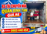 Dịch Vụ Chuyển Nhà Quận Bình Tân Giá Rẻ, Trọn Gói [GỌI LÀ CÓ XE]