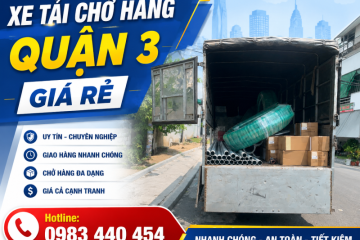 Xe Tải Chở Hàng Quận 3 – Giá Rẻ, Gọi Là Có