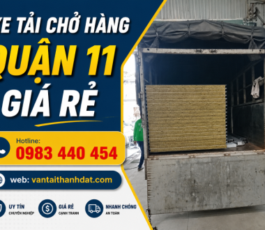 Cho Thuê Xe Tải Chở Hàng Quận 11 Giá Rẻ, Uy Tín | GỌI LÀ CÓ XE