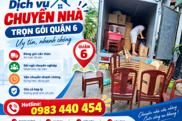 Dịch Vụ Chuyển Nhà Quận 6 Trọn Gói, Giá Hợp Lý