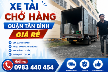 Xe Tải Chở Hàng Quận Tân Bình Uy Tín, Giá Rẻ, Có Xe Ngay 24/7